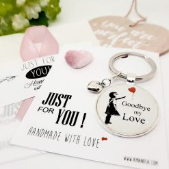 Schlüsselanhänger Geschenk Goodbye Love 1